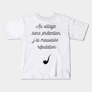 Au village sans prétention de Brassens Kids T-Shirt